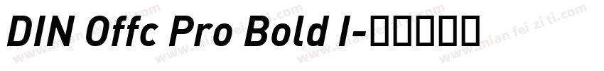 DIN Offc Pro Bold I字体转换